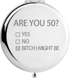 50th Birthday Gifts for Women Funny Compact Mirror, 50 Years Old Gifts for Friends Female Makeup Mirror（are You 50）