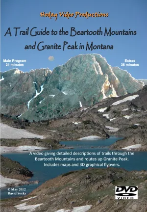 A Trail Guide to the Beartooth Mountains and Granite Peak