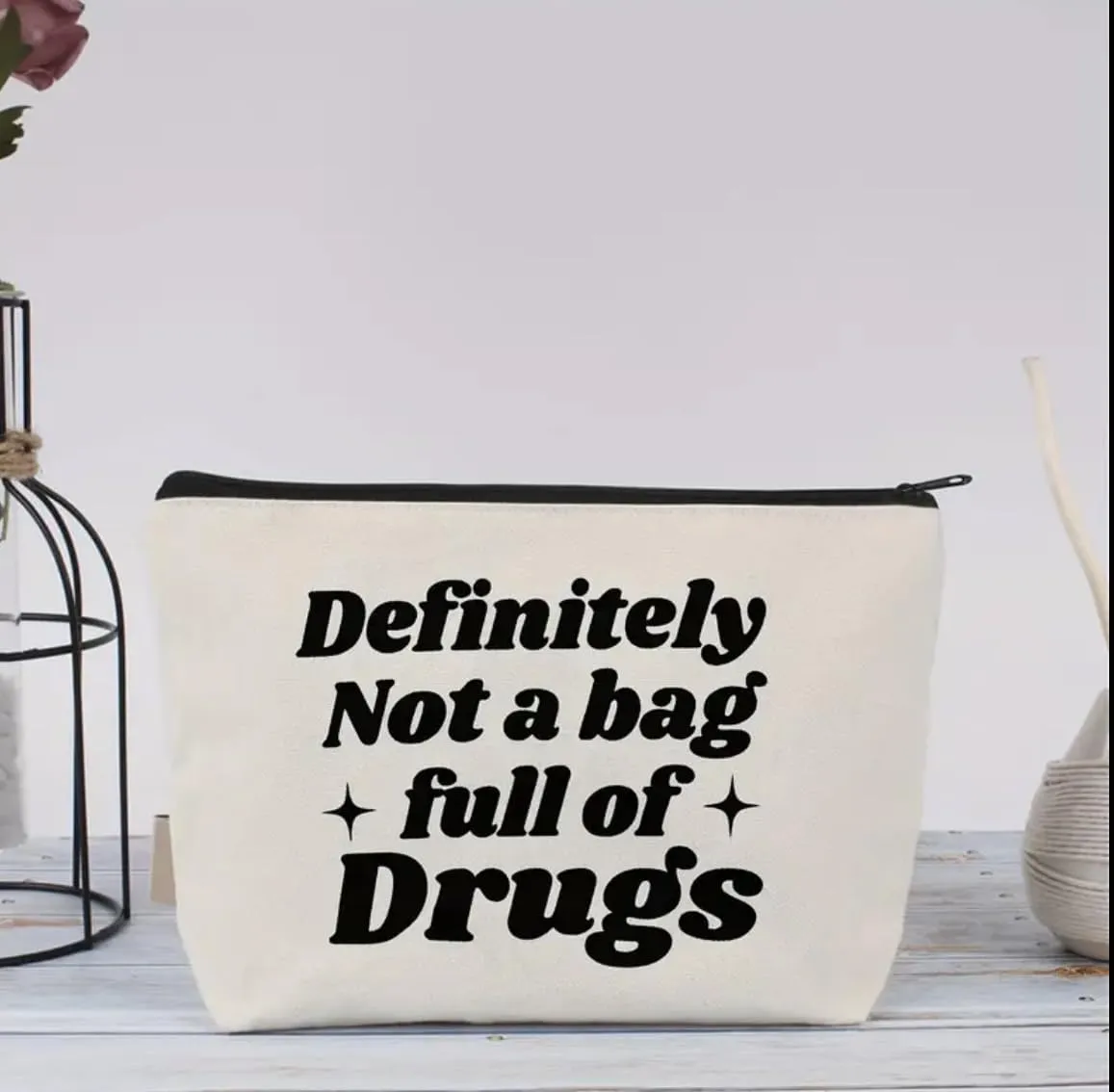 Makeup Bag With Funny Sayings, Definitely Not a Bag Full of Drugs Cosmetic Bag, 7 x 9 inches, Beige. Multiples Sayings and Sizes! Ideal for Adults, Perfect for Gifts!