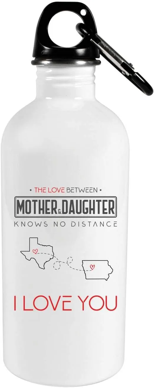 Mother's Day Gift Two State Map Texas State And Iowa State 20oz Steel Water Bottle - The Love Between Mother & Daughter Knows No Distance, I Love Mama!
