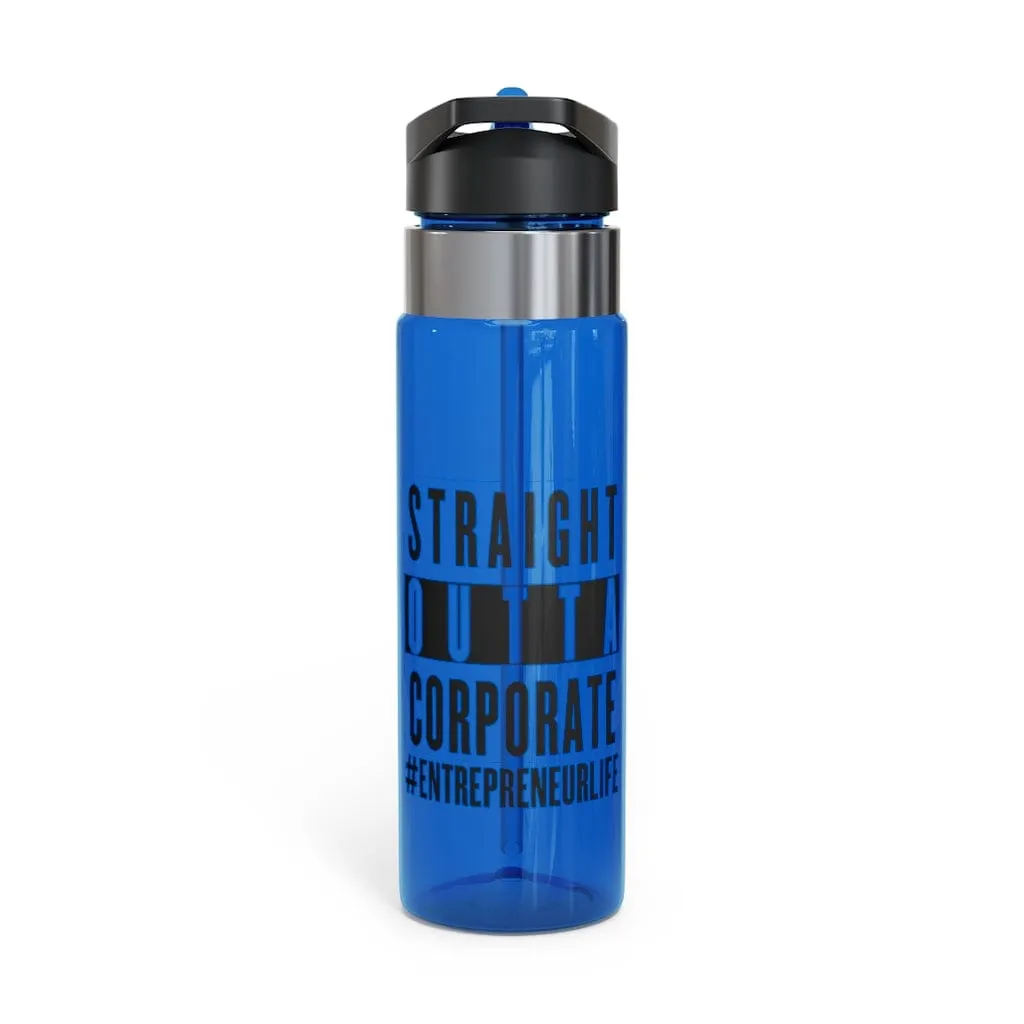 Straight Outta Corporate Kensington Tritan™ Sport Bottle, 20oz
