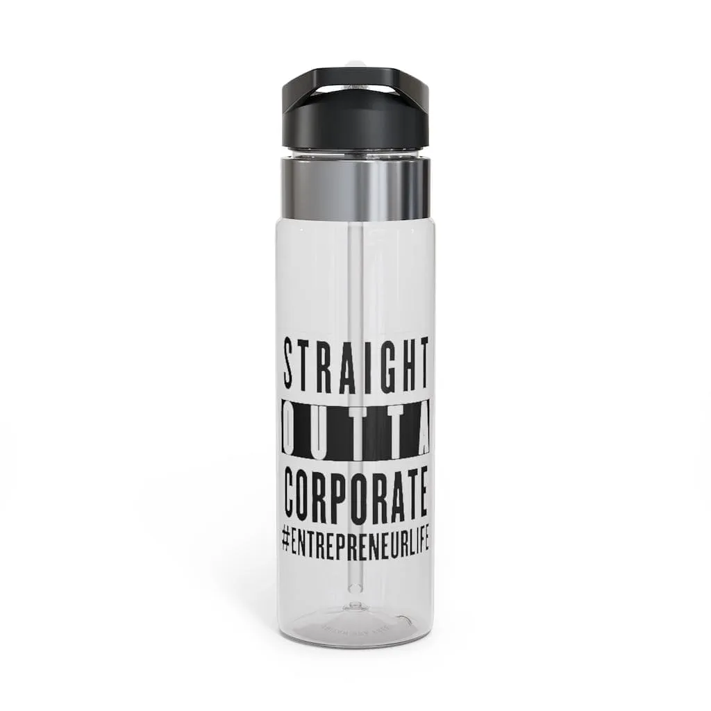 Straight Outta Corporate Kensington Tritan™ Sport Bottle, 20oz